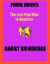 The Last Free Man in America by Barry Bowdidge