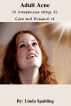 Adult Acne: 10 Inexpensive Ways to Cure and Prevent it by Adult Acne  | Acne Remedies