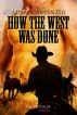 How the West was Done: An Anthology by Adam Carpenter