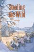 Stealing the Wild by Beth Hodder