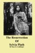 The Resurrection of Sylvia Plath by Marc Goldfinger