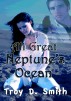 All Great Neptune's Ocean by Troy D. Smith