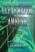 Clearwater Ambush by Al Rennie