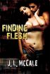 Finding Flesh by JL McCale