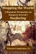Stopping the World: A Shamanic Perspective on Margaret Atwood's Surfacing by Vincent Casspriano, Jr.