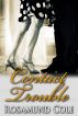 Contact Trouble by Rosamund Cole