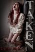 Taken (A Twisted Tale) by Scarlett Nighte