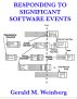 Responding to Significant Software Events by Gerald M. Weinberg