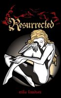 Cover for 'Resurrected (Vampire Saga, Book 2)'
