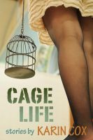 Cover for 'Cage Life'