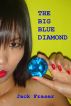 The Big Blue Diamond by Jack Fraser