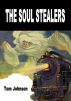 THE SOUL STEALERS by Thomas Johnson