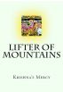 Lifter of Mountains by Krishna's Mercy