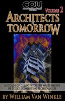 Cover for 'Architects of Tomorrow, Volume 2'