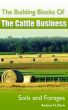 The Building Blocks of the Cattle Business: Soils and Forages by Andrew Davis