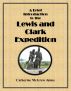 A Brief Introduction to the Lewis and Clark Expedition by Catherine  Jaime