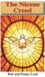 The Nicene Creed by Bob and Penny Lord