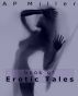 Book of Erotic Tales by AP Miller