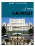 Running The World: Bucharest, Romania by Blaze Travel Guides