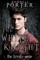 Cover for 'The White Knight (The Trinity Saga, Book 2)'