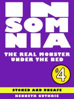 Cover for 'Insomnia 4: The Real Monster Under the Bed'