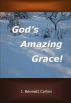 God's Amazing Grace by J. Bennett Collins