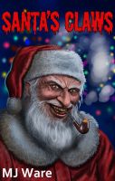 Cover for 'Santa's Claws & Steven, Space Stowaway'