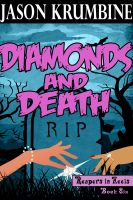 Cover for 'Diamonds and Death (Reapers in Heels #6)'