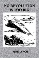 Cover for 'No Revolution Is Too Big'