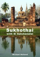Cover for 'Sukhothai Guide'