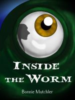 Cover for 'Inside the Worm'