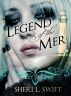Legend of the Mer by Sheri L. Swift