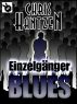 EinzelgÃ¤nger blues by Chris Hantzen