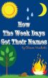 How the Week Days Got Their Names by Oksana Vasilenko