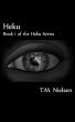 Heku : Book 1 of the Heku Series by T.M. Nielsen