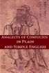 The Analects of Confucius In Plain and Simple English by BookCaps 