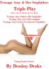 Teenage Amy and Her Stepfather: Triple Play *Adult Content* by Destiny Drake 