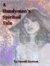 A Handyman's Spirited Tale by Gerald Dawson