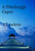 A Pittsburgh Caper by T.L. Peters