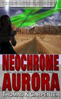 Cover for 'Neochrome Aurora (Digital Sea #3)'