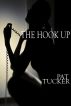 The Hook Up by Pat Tucker