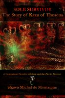 Cover for 'Sole Survivor: The Story of Kaza of Theseus'