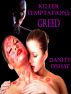 Killer Temptations:Greed (Vol 2- The Killer Temptations Series) by Danity O'Shae