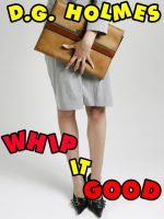 Cover for 'Whip It Good'