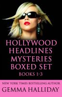 Cover for 'Hollywood Headlines Mysteries Boxed Set (Books 1-3)'