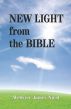 New Light From the Bible by Webster Nicol
