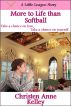 More to Life than Softball by Christen Anne Kelley