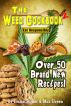 The Weed Cookbook 2 - Medical Marijuana Recipes, Cannabis Cooking Tips & Killer Brownies [HOLIDAY EDITION] by Emma Stoner