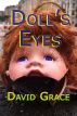 Doll's Eyes by David Grace