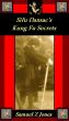 Sifu Dansac's Kung Fu Secrets by Samuel Z Jones